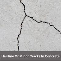 Hairline or Minor Cracks in Concrete