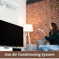Use Air Conditioning System