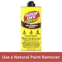 Use a Natural Paint Remover