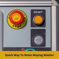 quick method to reset maytag washer
