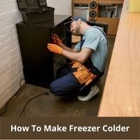 how to make freezer colder