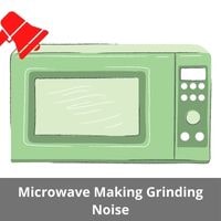 microwave making grinding noise
