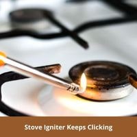 stove igniter keeps clicking