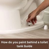 How do you paint behind a toilet tank 2023 guide