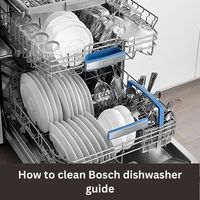How to clean Bosch dishwasher 2023  guide