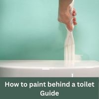 How to paint behind a toilet 2023 guide