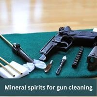 Mineral spirits for gun cleaning